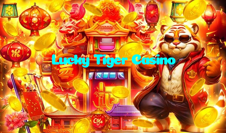 Lucky Tiger Casino